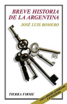 Breve Historia de la Argentina by Jose Luis Romero