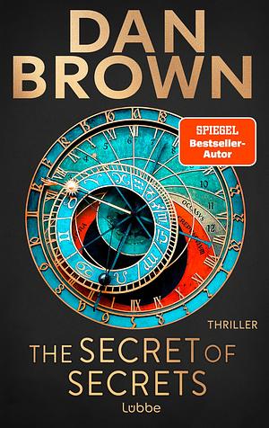 The Secret of Secrets by Dan Brown