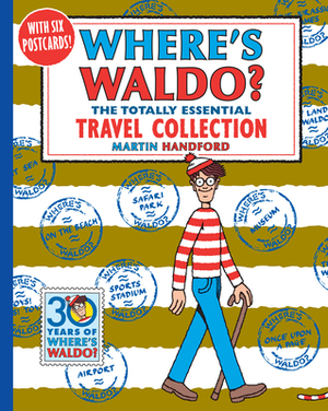 Where's Waldo? the Totally Essential Travel Collection by Martin Handford