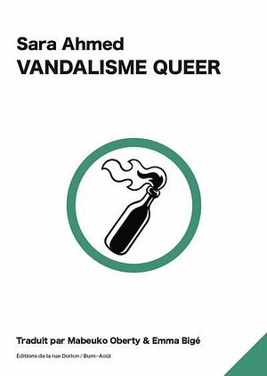 Vandalisme queer by Sara Ahmed