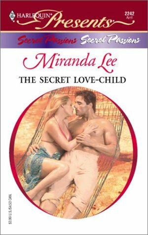 The Secret Love-Child by Miranda Lee