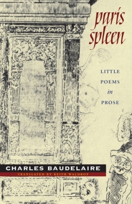 Paris Spleen: Little Poems in Prose by Charles Baudelaire