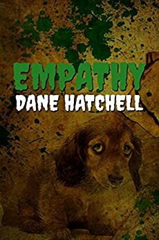 Empathy by Dane Hatchell