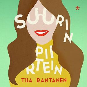 Suurin piirtein by Tiia Rantanen