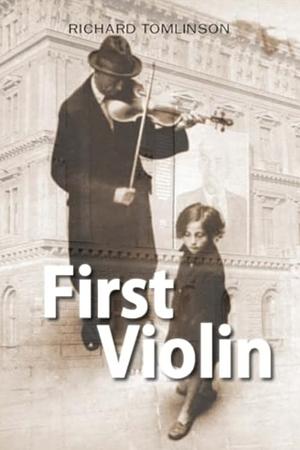 First Violin  by Richard Tomlinson