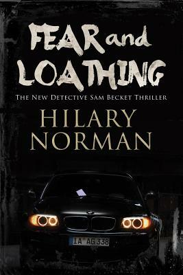 Fear and Loathing by Hilary Norman