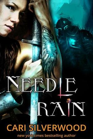 Needle Rain by Cari Silverwood