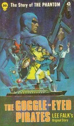The Goggle-Eyed Pirates by Lee Falk