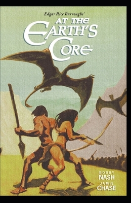 At the Earth's Core Illustrated by Edgar Rice Burroughs