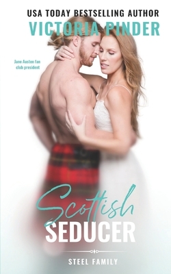 Scottish Seducer by Victoria Pinder