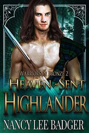 Heaven-Sent Highlander by Nancy Lee Badger