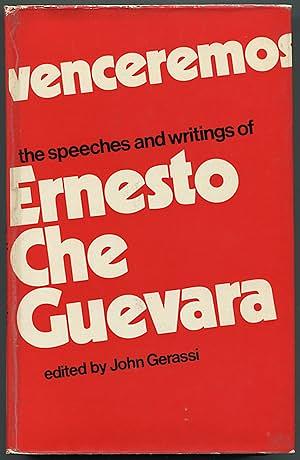 Venceremos! The Speeches and Writings of Ernesto Che Guevara by John Gerassi, Ernesto Che Guevara