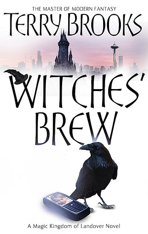 Witches' Brew: The Magic Kingdom of Landover, vol 5 by Terry Brooks