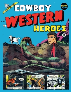 Cowboy Western Comics #47 by Charlton Comics