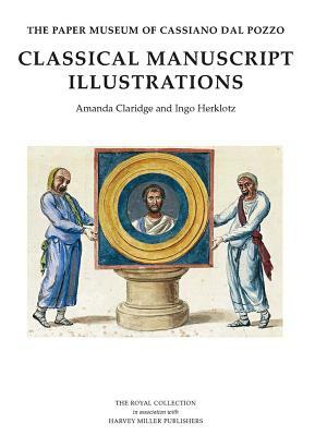 The Paper Museum of Cassiano Dal Pozzo: Classical Manuscript Illustrations by Amanda Claridge, Ingo Herklotz