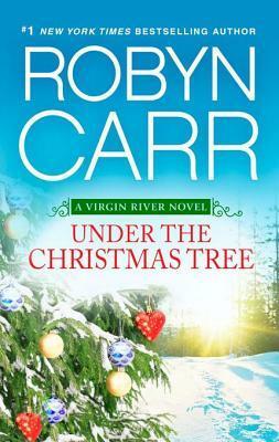 Under the Christmas Tree by Robyn Carr
