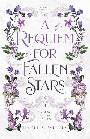 A Requiem for Fallen Stars by Hazel S. Wilkes