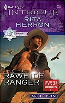 Rawhide Ranger by Rita Herron