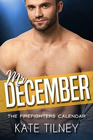 Mr. December by Kate Tilney