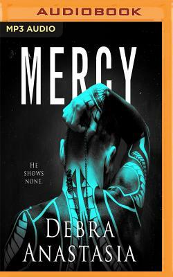 Mercy by Debra Anastasia
