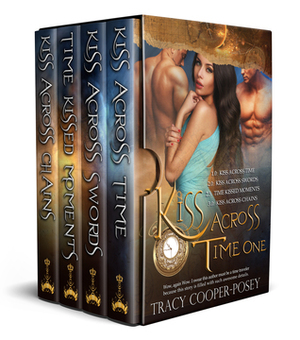 Kiss Across Time Box One by Tracy Cooper-Posey