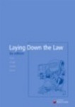 Laying Down The Law by Robert Geddes, David Hamer, Robin Creyke, Catriona Cook