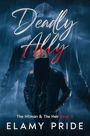 Deadly Ally by Elamy Pride