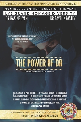 The Power of Dr: The modern title of Nobility by Paul Ouellette, Pavel Krastev, Maria Kunstadter