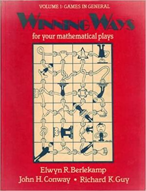 Winning Ways for your mathematical plays, Volume 1: Games in General by John H. Conway, Richard K. Guy, Elwyn R. Berlekamp