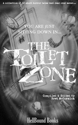 The Toilet Zone by Bill Davidson, Hillary Dodge, Mark Towse