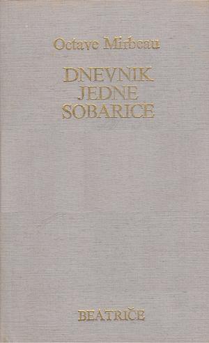 Dnevnik jedne sobarice by Octave Mirbeau