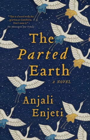 The Parted Earth by Anjali Enjeti