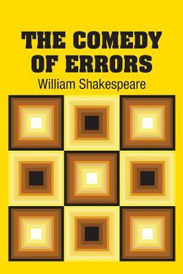 The Comedy of Errors by William Shakespeare