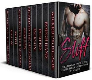 STIFF by Olivia Chase, Ella London, Paige North, Ivy Carter, Harper James