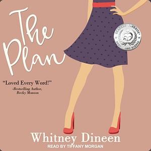 The Plan by Whitney Dineen