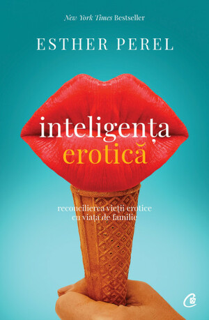Inteligența erotică by Esther Perel