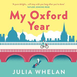 My Oxford Year by Julia Whelan