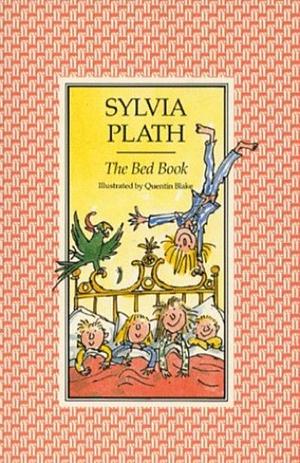 The Bed Book by Sylvia Plath