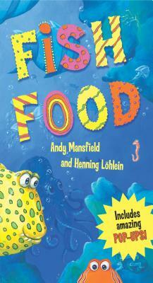 Fish Food by Any Mansfield