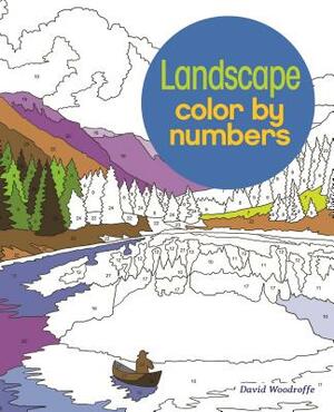 Landscape Color by Numbers by Martin Sanders, David Woodroffe