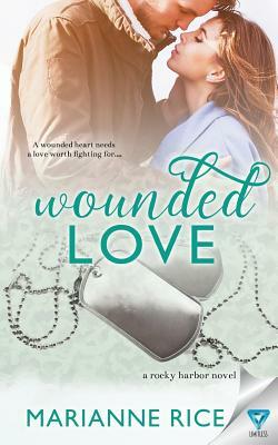 Wounded Love by Marianne Rice