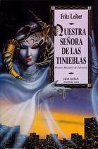 Nuestra Señora de las Tinieblas by Fritz Leiber, Rafael Marín