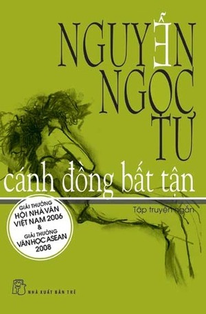 Cánh Đồng Bất Tận by Nguyễn Ngọc Tư