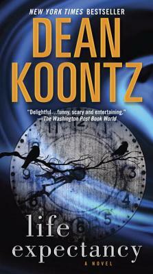 Life Expectancy by Dean Koontz