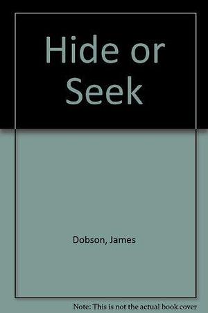Study Guide to Hide Or Seek by Dr James C Dobson, PH.D., Dennis Becker