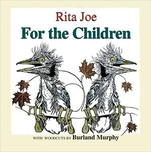 For The Children by Rita Joe