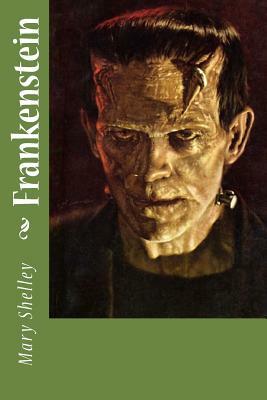 Frankenstein by Mary Shelley