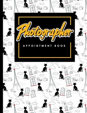 Photographer Appointment Book: 7 Columns Appointment Pad, Cute Appointment Books, Undated Appointment Book, Cute Paris & Music Cover by Moito Publishing
