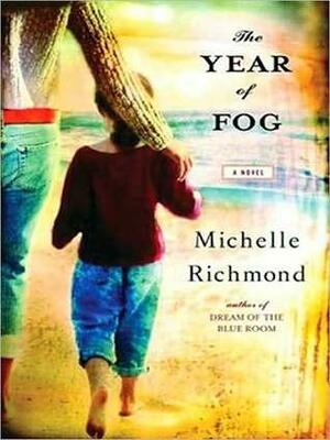 Year of Fog by Carrington MacDuffie, Michelle Richmond