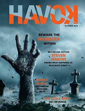 Havok Magazine - October 2018: Skeletons, Slashers, & Succubi by Kristen Steiffel, Andrew Winch, Avily Jerome, Jane Hammer, Steven Jenkins, Ben Wolf